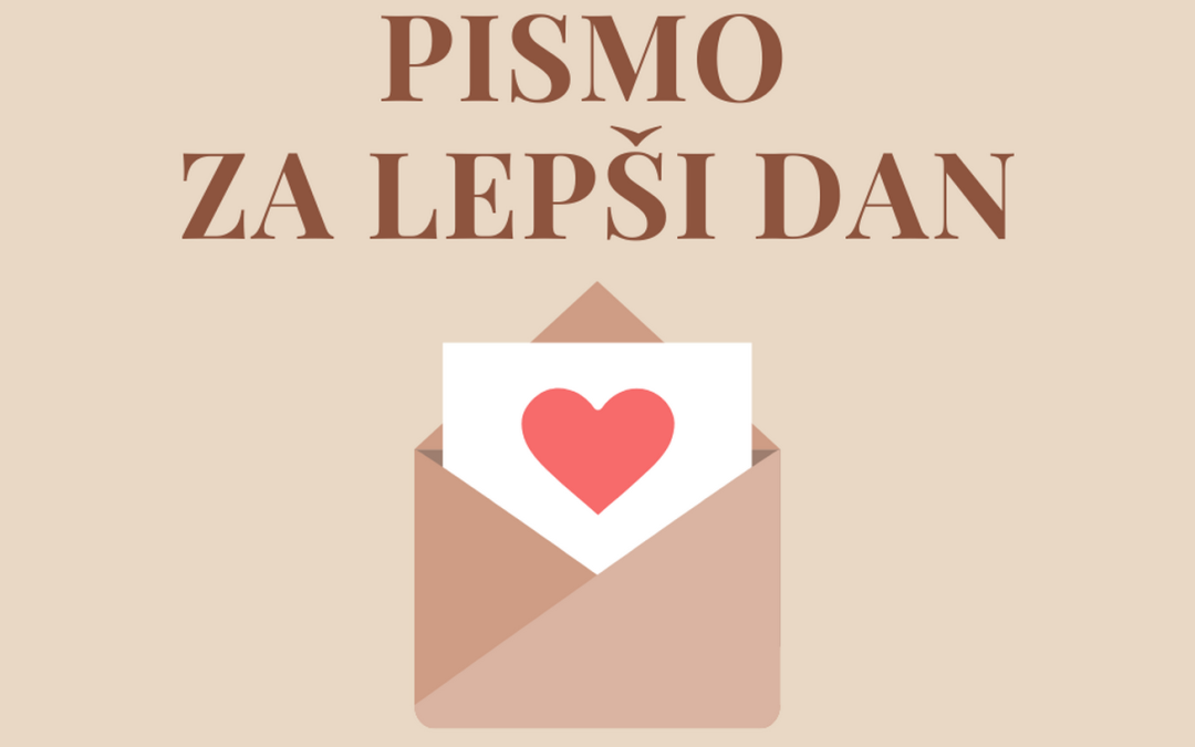 Pismo za lepši dan